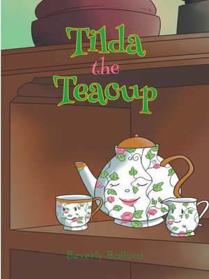 cover image of Tilda the Teacup